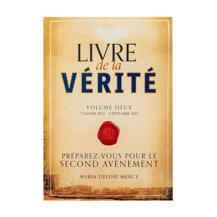 Livre de la Vérité Volume Deux (Français, Volume 2)
